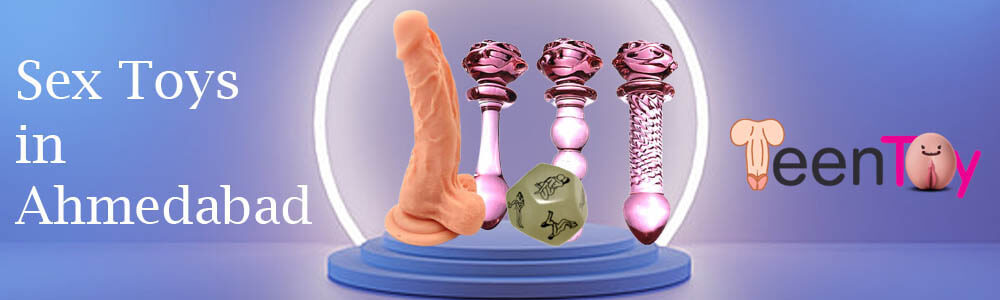 Sex Toys Available at Teentoy in Ahmedabad